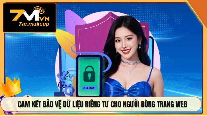 Cam kết bảo vệ dữ liệu riêng tư cho người dùng trang web