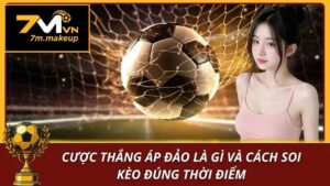 Cược thắng áp đảo là gì