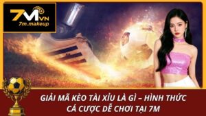 Kèo tài xỉu là gì