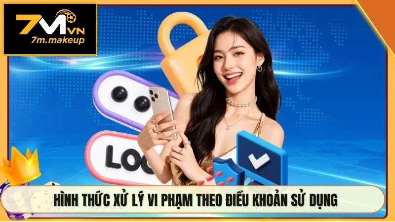 Xử lý hành vi vi phạm theo thỏa thuận người dùng