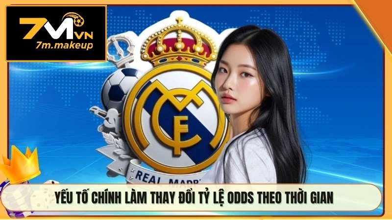 Yếu tố chính làm thay đổi tỷ lệ odds theo thời gian